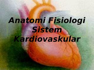 anatomi fisiologi sistem kardiovaskular.ppt